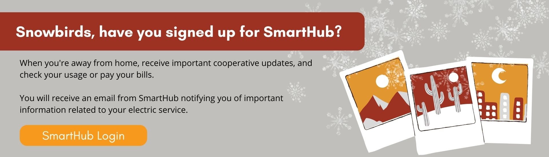 Snowbirds & SmartHub